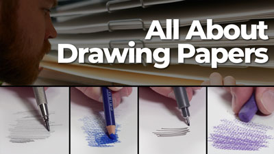 All About Drawing Papers