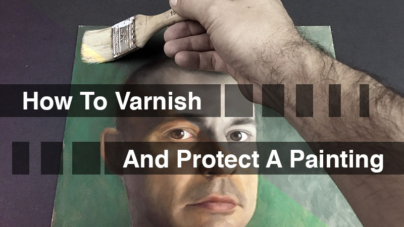 How to Varnish a Painting